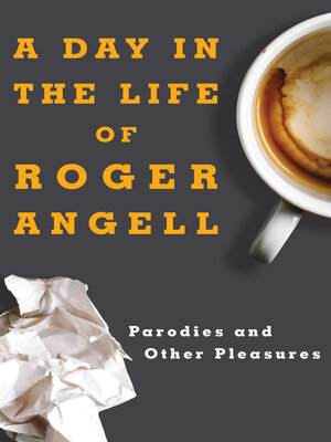 Day in the Life of Roger Angell - ebook